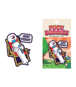 Fuck Buddies Just Vibin Pin Default Title